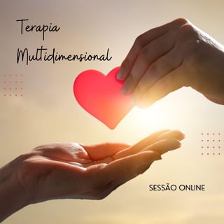 Sessão de Terapia Multidimensional Online