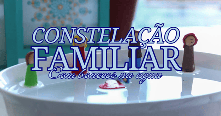 Constelação Familiar para acolhimento dos traumas emocionais