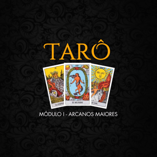 Curso de Tarô - Módulo I Arcanos Maiores