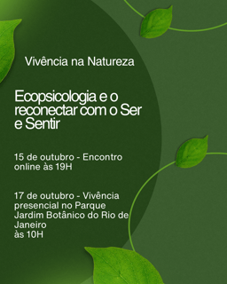 Vivência na Natureza Ecopsicologia e o Reconectar com o Ser e Sentir