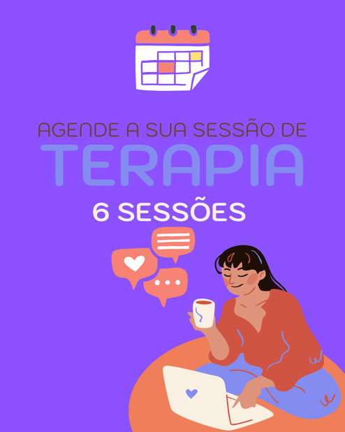6 Sessões Terapêutica que mudaram sua vida!!!