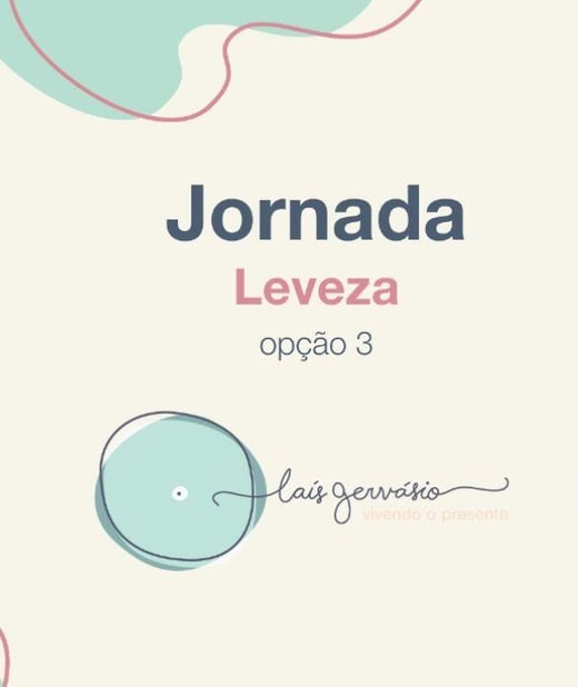 Leveza - 6 meses na Jornada de Autodescobrimento
