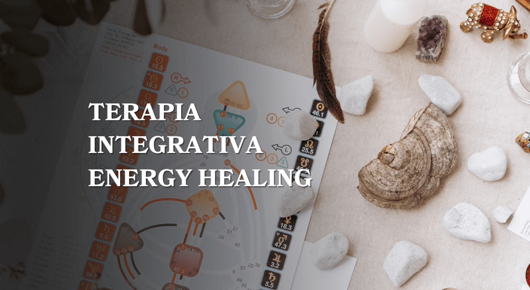 TERAPIA INTEGRATIVA ENERGY HEALING
