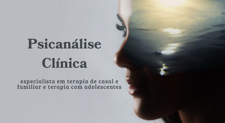 Sessão de Psicanálise Clínica (especialista em terapia de casal, familiar e adolescente)